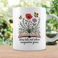 Ideas Take Root Where Imagination Grows Book Lover Quote Graphic Print Coffee Mug Gifts ideas