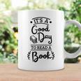It’s A Good Day To Read A Book Reading For Book Lover Graphic Print Coffee Mug Gifts ideas It’s A Good Day To Read A Book Reading For Book Lover Graphic Print Coffee Mug Gifts ideas