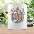 Just One More Chapter Book Lovers For Women Graphic Print Coffee Mug Gifts ideas