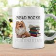 I Just Want To Read Books And Pet My Pomeranian Dog Premium Graphic Print Coffee Mug Gifts ideas I Just Want To Read Books And Pet My Pomeranian Dog Premium Graphic Print Coffee Mug Gifts ideas