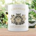 Libraries Are For Everyone Cute Raccoon Badger Opossum Book Graphic Print Coffee Mug Gifts ideas Libraries Are For Everyone Cute Raccoon Badger Opossum Book Graphic Print Coffee Mug Gifts ideas