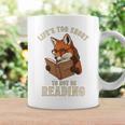 Life’s Too Short To Not Be Reading Cute Fox Book Lover Graphic Print Coffee Mug Gifts ideas