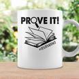 Prove It Text Evidence Book Lover Bookworm Bookish Reading Graphic Print Coffee Mug Gifts ideas