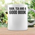 Rain Tea And A Good Book Reading Lover Graphic Print Coffee Mug Gifts ideas