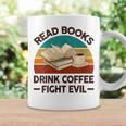 Read Book Drink Coffee Fight Evil Reading Teacher Graphic Print Coffee Mug Gifts ideas