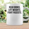 Read Books Lift Weights Fight Fascists Premium Tri-Blend Graphic Print Coffee Mug Gifts ideas Read Books Lift Weights Fight Fascists Premium Tri-Blend Graphic Print Coffee Mug Gifts ideas