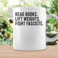 Read Books Lift Weights Fight Fascists Reading Activism Graphic Print Coffee Mug Gifts ideas