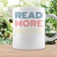 Read More Books Retro Font Book Lover Reading Quote Comfort Colors Crop Top Graphic Print Coffee Mug Gifts ideas