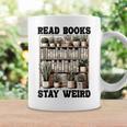 Read Books Stay Weird Book Lover Reading Graphic Print Coffee Mug Gifts ideas Read Books Stay Weird Book Lover Reading Graphic Print Coffee Mug Gifts ideas
