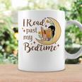 I Read Past My Bedtime Book Lover Graphic Print Coffee Mug Gifts ideas