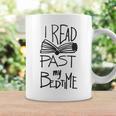 I Read Past My Bedtime Book Lover Reader ReadingShirt Graphic Print Coffee Mug Gifts ideas