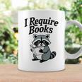 I Require Books Raccoon Reading For Book Lovers Graphic Print Coffee Mug Gifts ideas