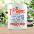 Retro Tired Moms Book Club Women Bookish Graphic Print Coffee Mug Gifts ideas