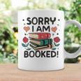 Sorry i Am Booked Book Lover Premium Tri-Blend Graphic Print Coffee Mug Gifts ideas
