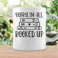 Sorry I'm All Booked Up Book Lover Graphic Print Coffee Mug Gifts ideas