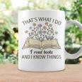 That's What I Do I Read Books And I Know Things Book Lovers Graphic Print Coffee Mug Gifts ideas