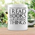 THAT'S WHAT I DO I READ BOOKS AND I KNOW THINGS T-Shirt Graphic Print Coffee Mug Gifts ideas
