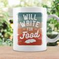 Will Write For Food Author Book Writer Graphic Print Coffee Mug Gifts ideas Will Write For Food Author Book Writer Graphic Print Coffee Mug Gifts ideas
