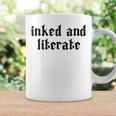 Women's Inked & Literate Tattooed & Educated Bookworm Goth Grunge Graphic Print Coffee Mug Gifts ideas