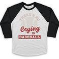 Baseball Game Day There Is No Crying In Baseball Baseball Raglan Shirt Baseball Game Day There Is No Crying In Baseball Baseball Raglan Shirt