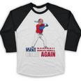Make Baseball Great Again Donald Trump Baseball Baseball Raglan Shirt Make Baseball Great Again Donald Trump Baseball Baseball Raglan Shirt