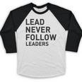 Baseball Lead Never Follow Leaders Team Captain Leadership Premium Tri-Blend Baseball Raglan Shirt