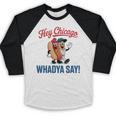 Hey Chicago Whadya Say Baseball Hot Dog Baseball Raglan Shirt Hey Chicago Whadya Say Baseball Hot Dog Baseball Raglan Shirt