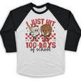 I Just Hit 100 Days Of School Baseball 100th Day Teacher Kid Baseball Raglan Shirt