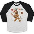 Oh Snap Gingerbread 67 Meme Baseball Christmas Xmas Baseball Raglan Shirt