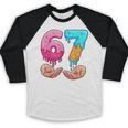 Six Seven 6-7 Baseball Ice Cream Drip 67 Meme Hands Baseball Raglan Shirt Six Seven 6-7 Baseball Ice Cream Drip 67 Meme Hands Baseball Raglan Shirt