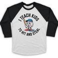 I Teach Kids To Hit And Steal Baseball Softball Coach Baseball Raglan Shirt I Teach Kids To Hit And Steal Baseball Softball Coach Baseball Raglan Shirt