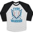 Type 1 Warrior Diabetes Awareness Baseball Enthusiasts Baseball Raglan Shirt Type 1 Warrior Diabetes Awareness Baseball Enthusiasts Baseball Raglan Shirt