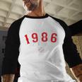 40 Year Old 1986 Classic Baseball 40th Birthday Baseball Raglan Shirt 40 Year Old 1986 Classic Baseball 40th Birthday Baseball Raglan Shirt