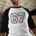 67 Sports Meme – Baseball Number 6 7 Baseball Raglan Shirt 67 Sports Meme – Baseball Number 6 7 Baseball Raglan Shirt