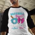 Baseball Or Bows Daddy Loves You Gender Reveal Family Baseball Raglan Shirt Baseball Or Bows Daddy Loves You Gender Reveal Family Baseball Raglan Shirt