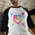 Baseball Ice Cream Drip 67 Meme Six Seven 67th Birthday Baseball Raglan Shirt Baseball Ice Cream Drip 67 Meme Six Seven 67th Birthday Baseball Raglan Shirt