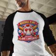 Baseball Is My Love Language Valentine Baseball Raglan Shirt Baseball Is My Love Language Valentine Baseball Raglan Shirt