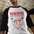Bruh Baseball Ice Cream Drip Number 67 Player 67th Birthday Baseball Raglan Shirt Bruh Baseball Ice Cream Drip Number 67 Player 67th Birthday Baseball Raglan Shirt