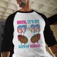 Bruh Its My 67 33 Day Of School Baseball Boys Kids 100th Day Baseball Raglan Shirt