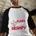 My Favorite Player Calls Me Grampy Baseball Grampy Baseball Raglan Shirt