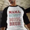 Mama Mommy Mom Bruh Baseball Mom Life Baseball Raglan Shirt Mama Mommy Mom Bruh Baseball Mom Life Baseball Raglan Shirt