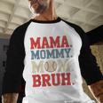 Mama Mommy Mom Bruh Baseball For Women Grandma Mother's Day Baseball Raglan Shirt Mama Mommy Mom Bruh Baseball For Women Grandma Mother's Day Baseball Raglan Shirt