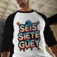 SEIS Siete Guey Baseball Drip Mexico Spanish 67 Slang Boys Baseball Raglan Shirt SEIS Siete Guey Baseball Drip Mexico Spanish 67 Slang Boys Baseball Raglan Shirt