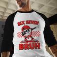 Six Seven 67 Bruh Baseball Valentine’s Day Teens Boys Kids Baseball Raglan Shirt Six Seven 67 Bruh Baseball Valentine’s Day Teens Boys Kids Baseball Raglan Shirt