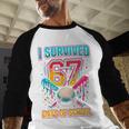 I Survived 67 Days Of School Baseball Drip Six Seven Meme Baseball Raglan Shirt I Survived 67 Days Of School Baseball Drip Six Seven Meme Baseball Raglan Shirt