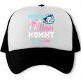 Baseball Or Bows Your Mommy Loves You Gender Reveal Matching Trucker Cap Baseball Or Bows Your Mommy Loves You Gender Reveal Matching Trucker Cap