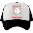 Baseball Dad Like a Regular Dad But With Bigger Balls Premium Trucker Cap Baseball Dad Like a Regular Dad But With Bigger Balls Premium Trucker Cap