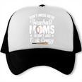 Baseball Mom We Don´t Just Look Crazy Baseball Player Trucker Cap Baseball Mom We Don´t Just Look Crazy Baseball Player Trucker Cap