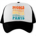 Baseball Moms Against Baseball Pants Groovy Softball Trucker Cap Baseball Moms Against Baseball Pants Groovy Softball Trucker Cap