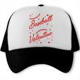 Baseball Is My Valentine Coach Player Lovers Cool Sport Love Trucker Cap Baseball Is My Valentine Coach Player Lovers Cool Sport Love Trucker Cap